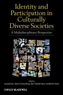 Identity and participation in culturally diverse societies : a multidisciplinary perspective /