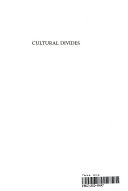 Cultural divides : understanding and overcoming group conflict /