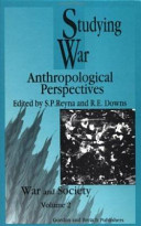 Studying war : anthropological perspectives /