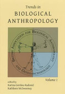 Trends in biological anthropology /