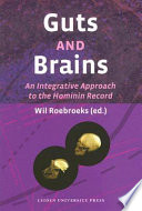 Guts and brains : an integrative approach to the hominin record /