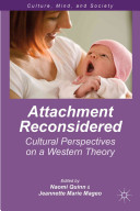 Attachment reconsidered  : cultural perspectives on a western theory /