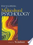 Encyclopedia of multicultural psychology /