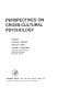 Perspectives on cross-cultural psychology /