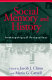 Social memory and history : anthropological perspectives /