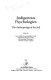 Indigenous psychologies : the anthropology of the self /