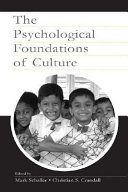 The psychological foundations of culture /