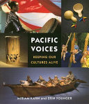 Pacific voices : keeping our cultures alive /