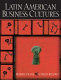 Latin American business cultures /