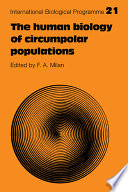 The Human biology of circumpolar populations /