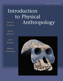 Introduction to physical anthropology /
