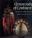 Crossroads of continents : cultures of Siberia and Alaska /