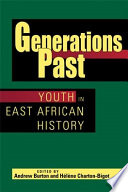 Generations past : youth in East African history /