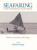 Seafaring in the contemporary Pacific islands : studies in continuity and change /