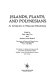 Islands, plants, and Polynesians : an introduction to Polynesian ethnobotany : proceedings of a symposium /