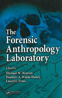 The forensic anthropology laboratory /