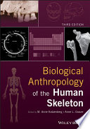 Biological anthropology of the human skeleton /