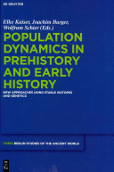Population dynamics in prehistory and early history : new approaches by using stable isotopes and genetics /