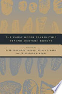 The early Upper Paleolithic beyond Western Europe /