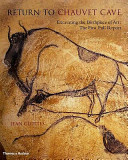 Chauvet Cave : the art of earliest times /