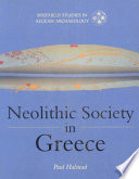 Neolithic society in Greece /