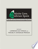 El Mirón Cave, Cantabrian Spain : the site and its Holocene archaeological record /