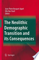 The neolithic demographic transition and its consequences /