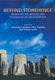Beyond Stonehenge : essays on the Bronze Age in honour of Colin Burgess /