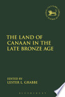 The Land of Canaan in the late Bronze Age /