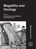 Megaliths and geology = Megálitos e geologia : Mega-talks 2, 19-20 November 2015 (Redondo, Portugal) /