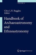 Handbook of Archaeoastronomy and Ethnoastronomy /