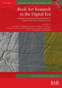 Rock art research in the digital era : case studies from the 20th International Rock Art Congress IFRAO 2018, Valcamonica (Italy) /