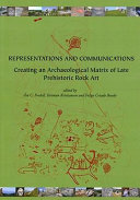 Representations and communications : creating an archaeological matrix of late prehistoric rock art /