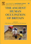 The ancient human occupation of Britain /