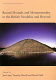 Round mounds and monumentality in the British Neolithic and beyond /