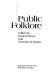 Public folklore /
