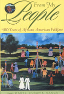 From my people : 400 years of African American folklore /