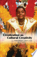 Creolization as cultural creativity /