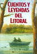Cuentos y leyendas del litoral /