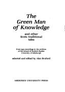 The Green Man of Knowledge : and other Scots traditional tales /