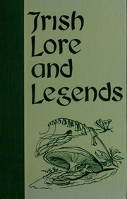 Irish lore and legends /