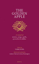 The golden apple : a round of stories, songs, spells, proverbs and riddles /