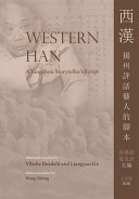 Western Han : a Yangzhou storyteller's script /