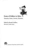 Forms of folklore in Africa : narrative, poetic, gnomic, dramatic /