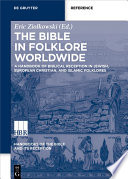 The Bible in folklore worldwide.