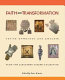 Faith and transformation : votive offerings and amulets from the Alexander Girard collection /