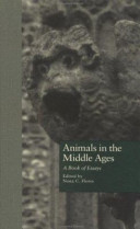 Animals in the Middle Ages : a book of essays /