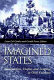 Imagined states : nationalism, utopia, and longing in oral cultures /