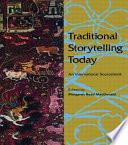 Traditional storytelling today : an international sourcebook /