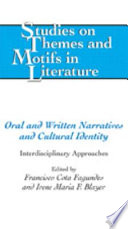 Oral and written narratives and cultural identity : interdisciplinary approaches /